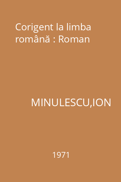Corigent la limba română : Roman