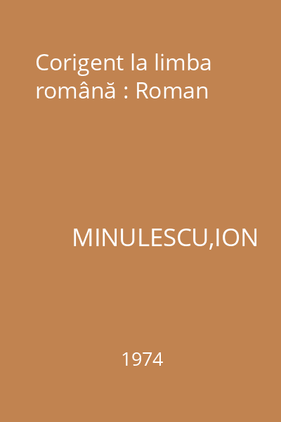 Corigent la limba română : Roman