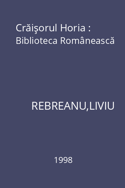 Crăişorul Horia : Biblioteca Românească