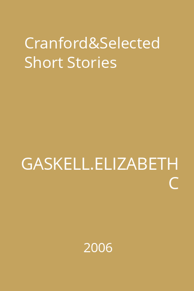 Cranford&Selected Short Stories