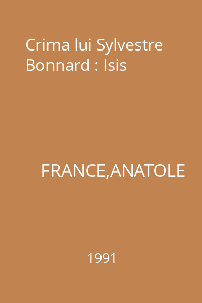 Crima lui Sylvestre Bonnard : Isis
