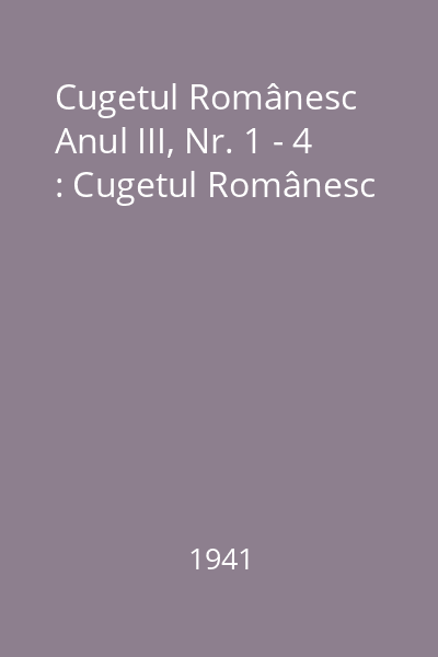 Cugetul Românesc Anul III, Nr. 1 - 4 : Cugetul Românesc