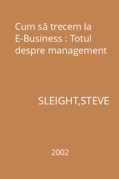 Cum să trecem la E-Business : Totul despre management