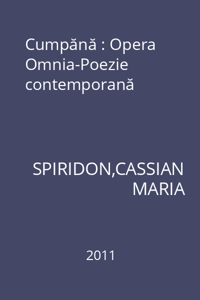 Cumpănă : Opera Omnia-Poezie contemporană