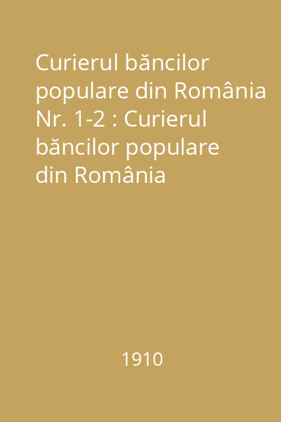 Curierul băncilor populare din România Nr. 1-2 : Curierul băncilor populare din România