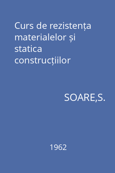 Curs de rezistența materialelor și statica construcțiilor