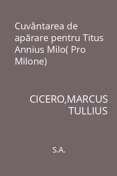 Cuvântarea de apărare pentru Titus Annius Milo( Pro Milone)
