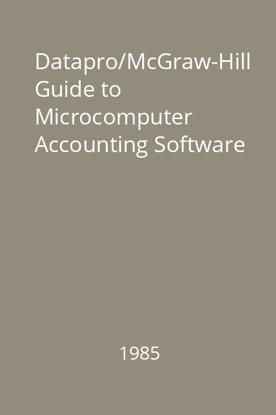 Datapro/McGraw-Hill Guide to Microcomputer Accounting Software