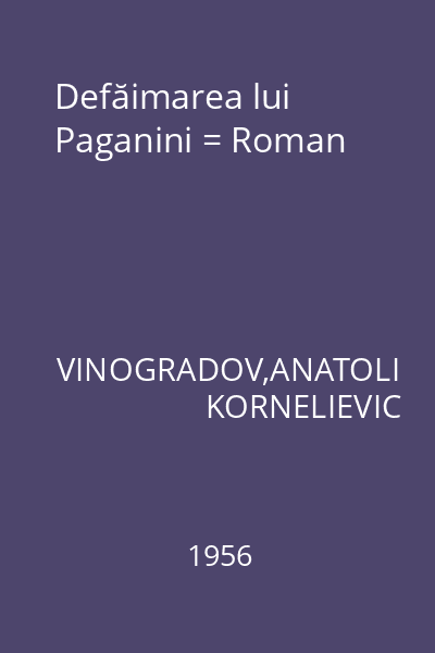 Defăimarea lui Paganini = Roman