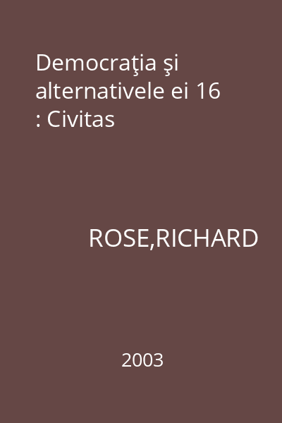 Democraţia şi alternativele ei 16 : Civitas
