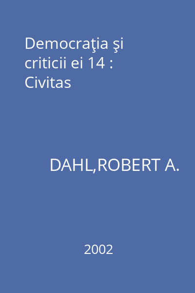 Democraţia şi criticii ei 14 : Civitas