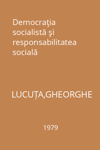 Democraţia socialistă şi responsabilitatea socială