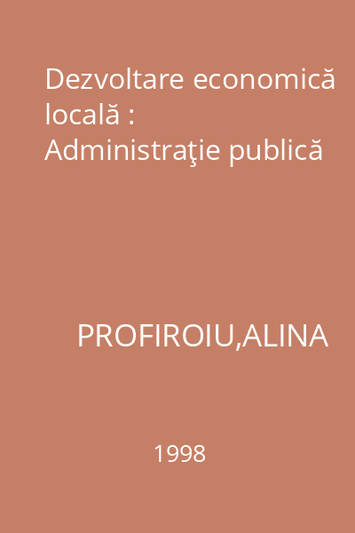 Dezvoltare economică locală : Administraţie publică
