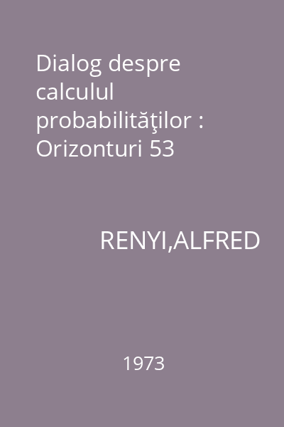 Dialog despre calculul probabilităţilor : Orizonturi 53