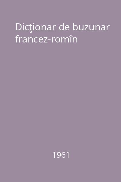 Dicţionar de buzunar francez-romîn