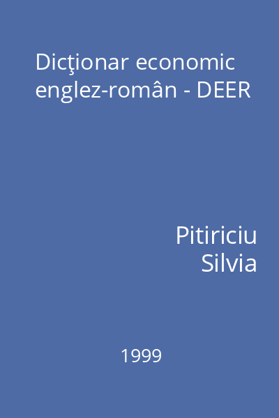 Dicţionar economic englez-român - DEER