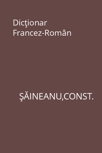 Dicţionar Francez-Român
