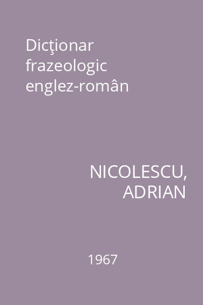Dicţionar frazeologic englez-român