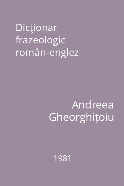 Dicţionar frazeologic român-englez