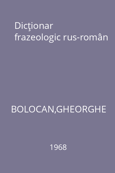 Dicţionar frazeologic rus-român