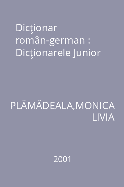 Dicţionar român-german : Dicţionarele Junior