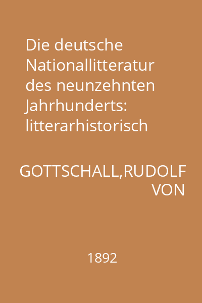 Die deutsche Nationallitteratur des neunzehnten Jahrhunderts: litterarhistorisch und kritisch dargestellt. Band. 4