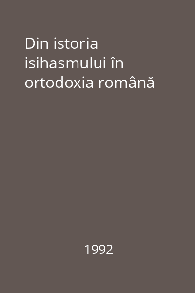 Din istoria isihasmului în ortodoxia română