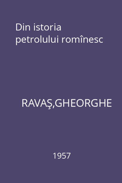 Din istoria petrolului romînesc