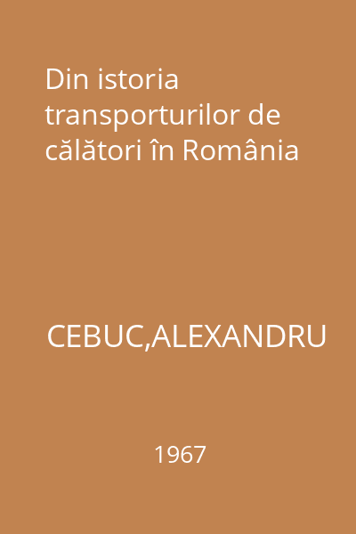 Din istoria transporturilor de călători în România