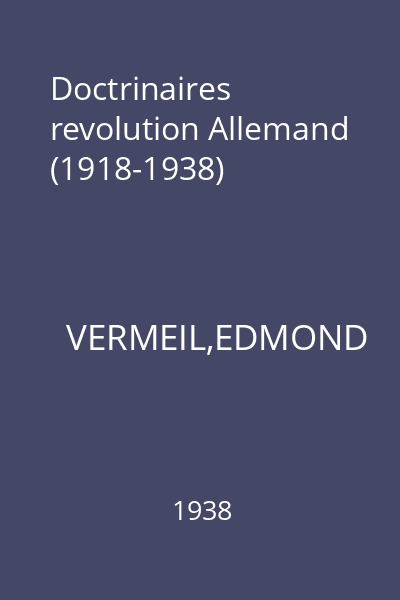 Doctrinaires revolution Allemand (1918-1938)