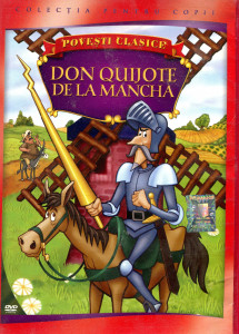 Don Quijote de la Mancha : Povești clasice