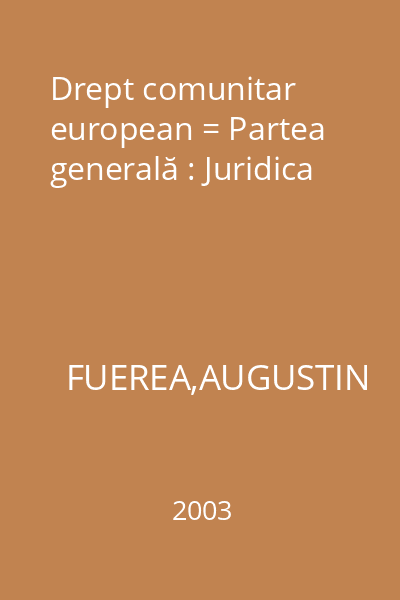 Drept comunitar european = Partea generală : Juridica