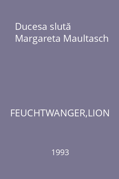 Ducesa slută Margareta Maultasch