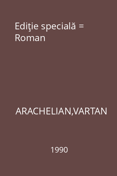 Ediţie specială = Roman