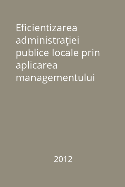 Eficientizarea administraţiei publice locale prin aplicarea managementului modern al resurselor umane