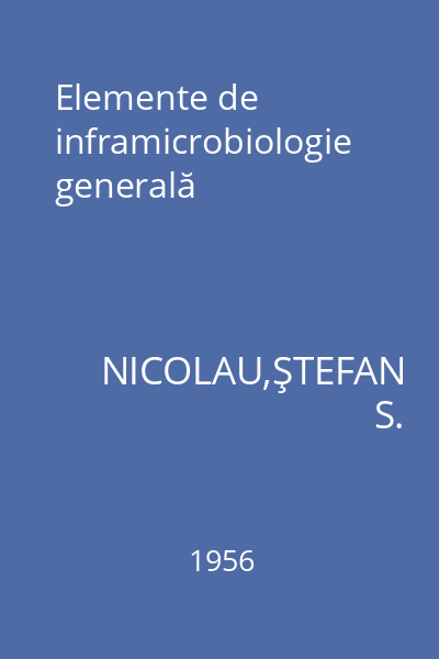 Elemente de inframicrobiologie generală