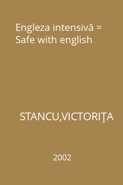 Engleza intensivă = Safe with english