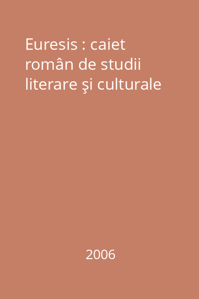 Euresis : caiet român de studii literare şi culturale