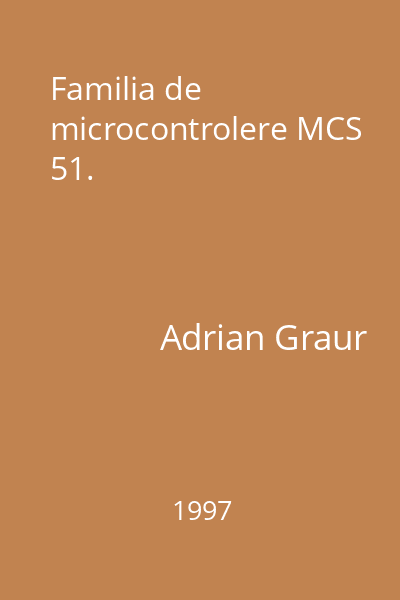 Familia de microcontrolere MCS 51.