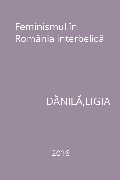 Feminismul în România interbelică