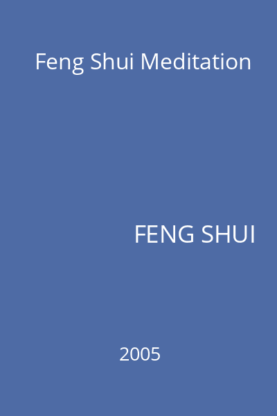 Feng Shui Meditation