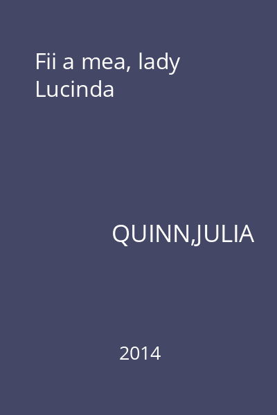 Fii a mea, lady Lucinda