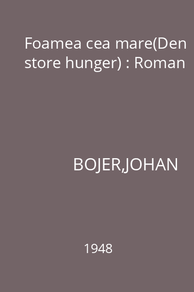 Foamea cea mare(Den store hunger) : Roman