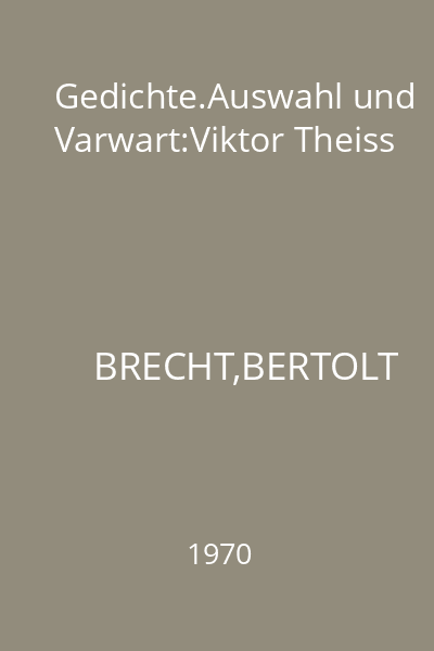 Gedichte.Auswahl und Varwart:Viktor Theiss