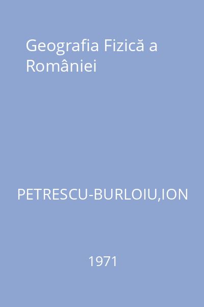 Geografia Fizică a României