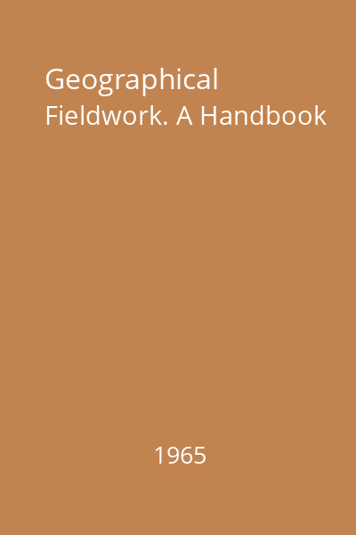 Geographical Fieldwork. A Handbook