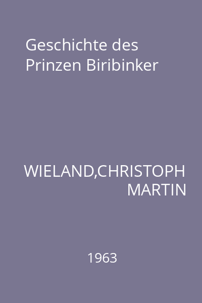 Geschichte des Prinzen Biribinker