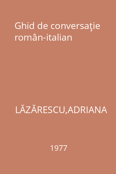 Ghid de conversaţie român-italian