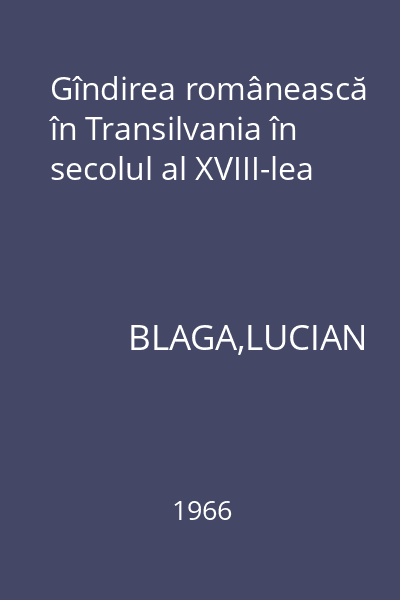 Gîndirea românească în Transilvania în secolul al XVIII-lea