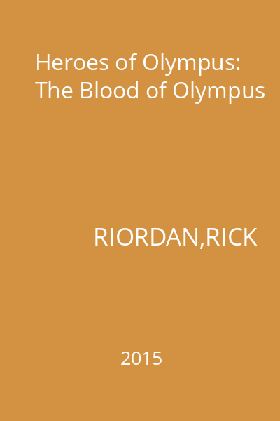 Heroes of Olympus: The Blood of Olympus